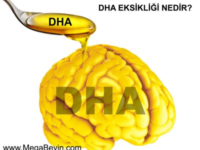 DHA Eksikliği nedir? DHA Eksikliğinde Neler Yapılır?