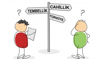 Cehalet ve Tembellik –  Bu Konuda Şampiyonuz