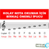 Kolay Nota Okuma İçin Birkaç Önemli İpucu